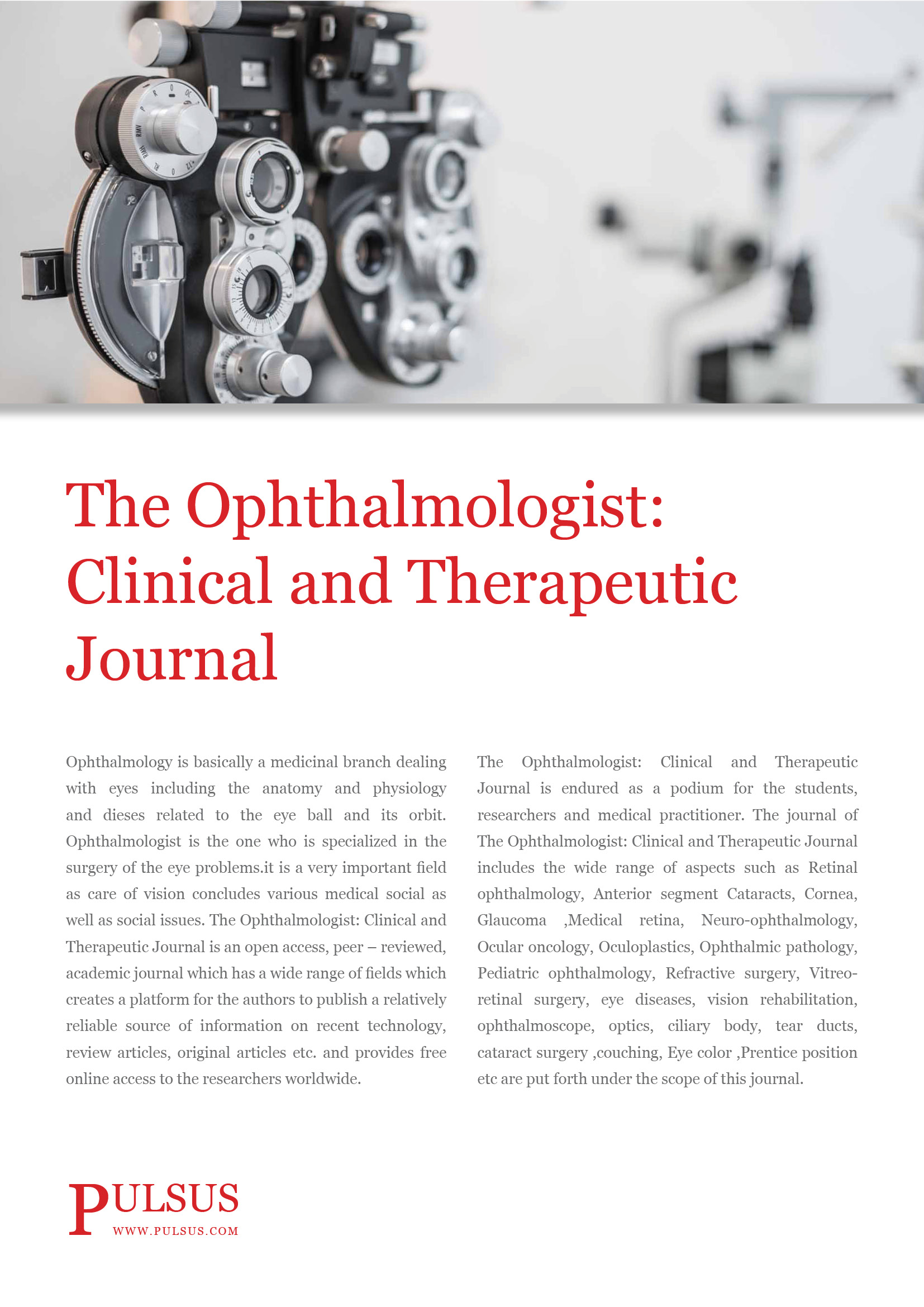 The Ophthalmologist: Clinical and Therapeutic Journal
